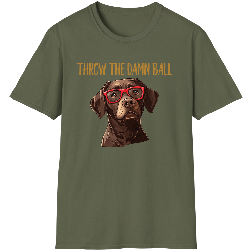 Chocolate Lab Throw The Damn Ball Funny Labrador Retriever