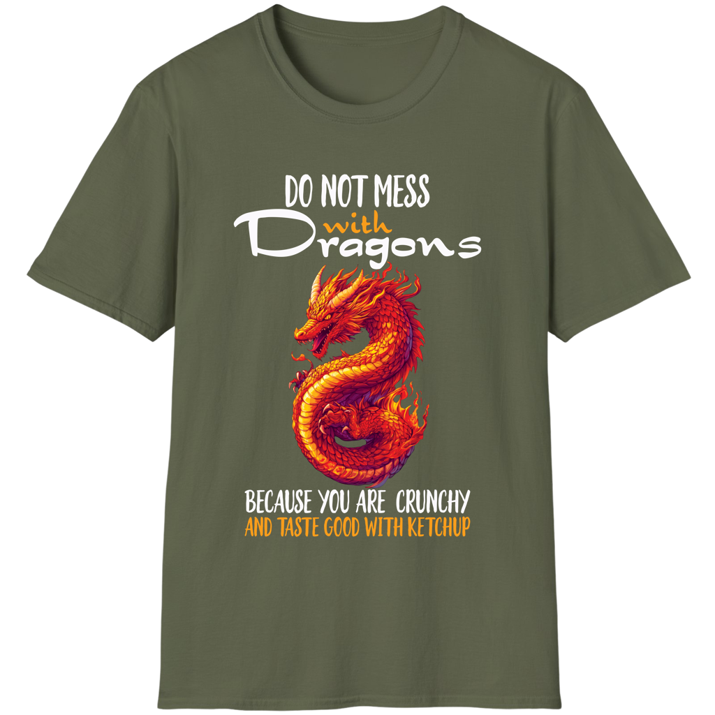 Do Not Mess With Dragons Funny Quote