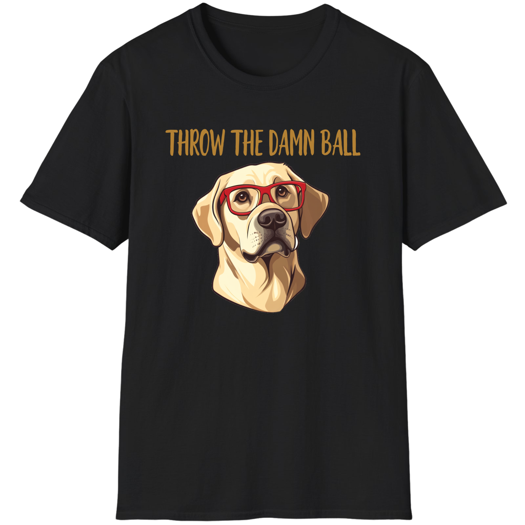 Yellow Lab Throw The Damn Ball Funny Labrador Retriever