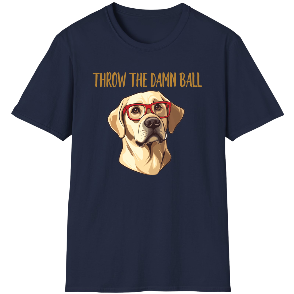 Yellow Lab Throw The Damn Ball Funny Labrador Retriever